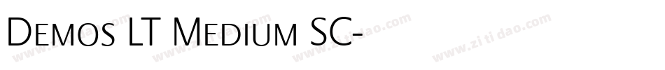 Demos LT Medium SC字体转换
